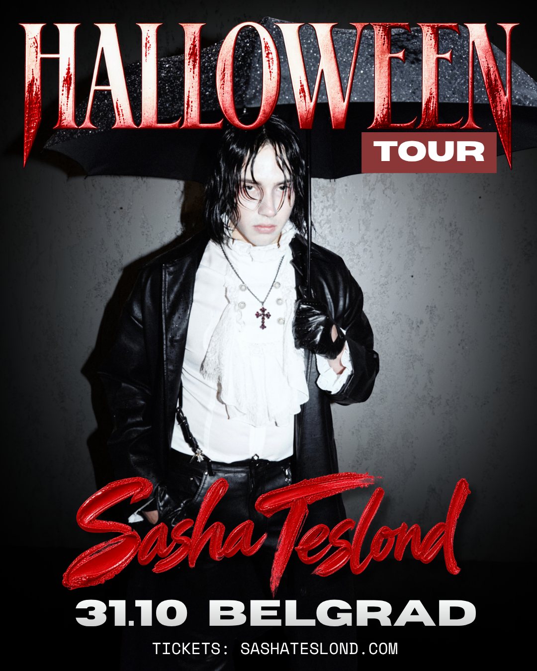 Sasha Teslond — Halloween Tour, Belgrade 31.10